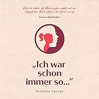 Algopix Similar Product 9 - Inneres Kind heilen Ich war schon