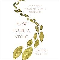 Algopix Similar Product 7 - How to Be a Stoic Using Ancient