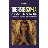 Algopix Similar Product 5 - The Pistis Sophia A Beginners Guide