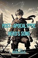Algopix Similar Product 2 - PostApocalyptic Heros Song Dystopian