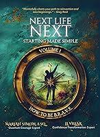 Algopix Similar Product 19 - Next Life Next : Starting Made Simple