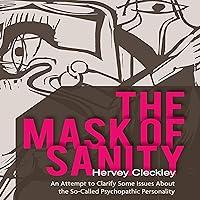 Algopix Similar Product 7 - The Mask of Sanity An Attempt to
