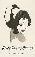 Algopix Similar Product 15 - Dirty Pretty Things Volume 1 Michael