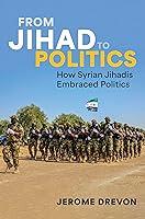 Algopix Similar Product 5 - From Jihad to Politics How Syrian