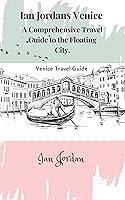 Algopix Similar Product 4 - Ian Jordans Venice  A Comprehensive