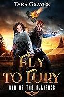 Algopix Similar Product 14 - Fly to Fury (War of the Alliance Book 3)