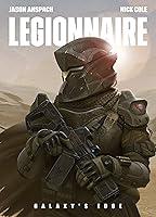 Algopix Similar Product 19 - Legionnaire (Galaxy's Edge Book 1)