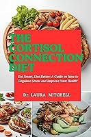 Algopix Similar Product 20 - The Cortisol Connection Diet Eat