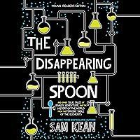 Algopix Similar Product 18 - The Disappearing Spoon Young Listeners