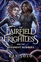 Algopix Similar Product 2 - The Fairfield Frightless and the