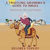 Algopix Similar Product 5 - A Traveling Grandmas Guide to Israel