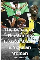 Algopix Similar Product 17 - The Defeat of The Worlds Fastest Man