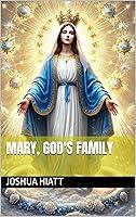 Algopix Similar Product 19 - Mary, God's Family