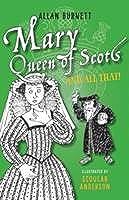 Algopix Similar Product 10 - Mary Queen of Scots and All That