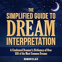 Algopix Similar Product 16 - The Simplified Guide to Dream