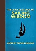 Algopix Similar Product 16 - The Little Blue Book of Sailing Wisdom