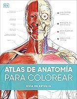 Algopix Similar Product 10 - Atlas de anatoma para colorear The