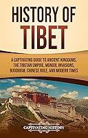 Algopix Similar Product 3 - History of Tibet A Captivating Guide
