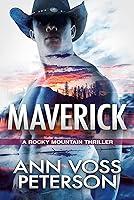 Algopix Similar Product 12 - Maverick (A Rocky Mountain Thriller)