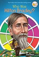 Algopix Similar Product 19 - Who Was Milton Bradley?