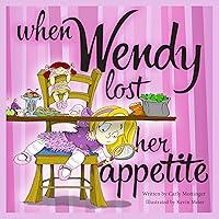 Algopix Similar Product 11 - When Wendy Lost Her Appetite