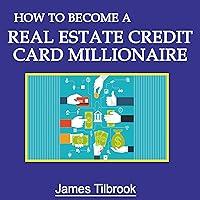 Algopix Similar Product 19 - How to Become a Real Estate Credit Card