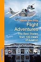 Algopix Similar Product 12 - Flight Adventures The Best Stories