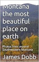 Algopix Similar Product 14 - Montana the most beautiful place on