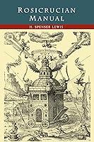 Algopix Similar Product 12 - Rosicrucian Manual