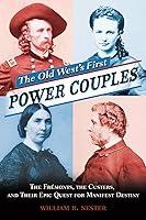 Algopix Similar Product 7 - The Old Wests First Power Couples The