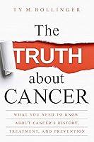 Algopix Similar Product 13 - The Truth about Cancer What You Need