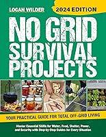 Algopix Similar Product 10 - No Grid Survival Projects Book 2024