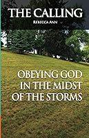 Algopix Similar Product 7 - The Calling Obeying God in the Midst