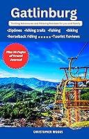 Algopix Similar Product 20 - Gatlinburg Travel Guide  Thrilling