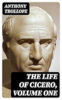 Algopix Similar Product 3 - The Life of Cicero, Volume One