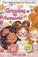 Algopix Similar Product 15 - Growing Up Awesome A Fun Puberty Book
