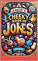 Algopix Similar Product 9 - Amir's Cheeky Book Of Jokes, Volume I