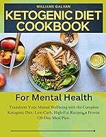 Algopix Similar Product 4 - KETOGENIC DIET COOKBOOK FOR MENTAL