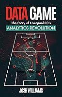 Algopix Similar Product 17 - Data Game The Story of Liverpool FCs