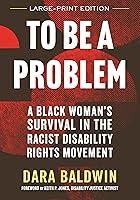 Algopix Similar Product 7 - To Be a Problem A Black Womans