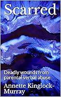 Algopix Similar Product 8 - Scarred Deadly wounds from parental