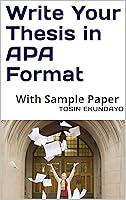 Algopix Similar Product 10 - Write Your Thesis in APA Format With