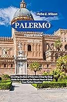 Algopix Similar Product 6 - Palermo Travel Guide 2023 2024