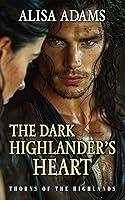 Algopix Similar Product 1 - The Dark Highlanders Heart A Scottish