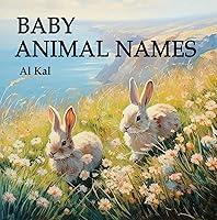 Algopix Similar Product 7 - Baby Animal Names (Baby Animals Series)