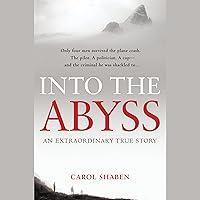 Algopix Similar Product 11 - Into the Abyss An Extraordinary True