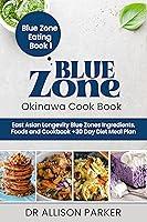 Algopix Similar Product 11 - Blue Zone Okinawa Cook Book East Asian