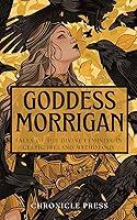 Algopix Similar Product 13 - Goddess Morrigan Tales of the Divine