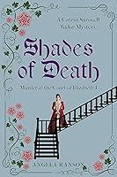 Algopix Similar Product 16 - Shades of Death Murder at the Court of