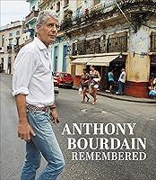 Algopix Similar Product 13 - Anthony Bourdain Remembered